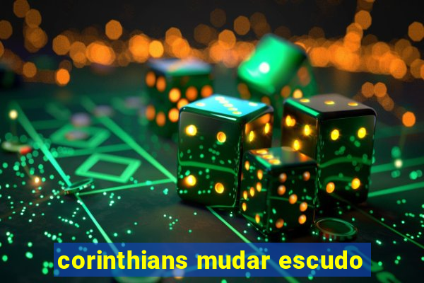 corinthians mudar escudo